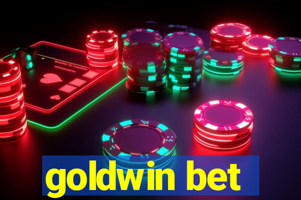 goldwin bet